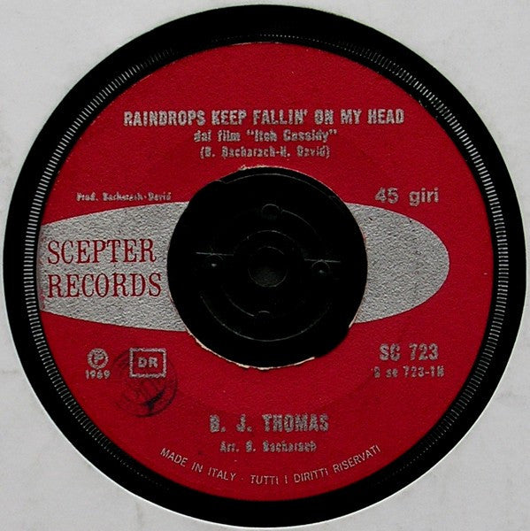 B.J. Thomas : Raindrops Keep Fallin' On My Head (7", Single)