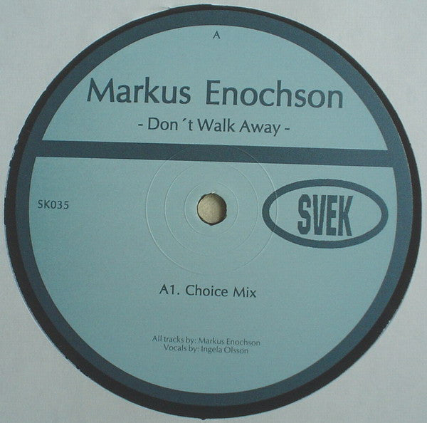 Markus Enochson : Don't Walk Away (12")