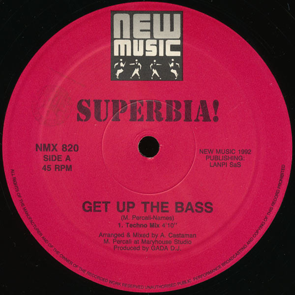 Superbia!* : Get Up The Bass (12")