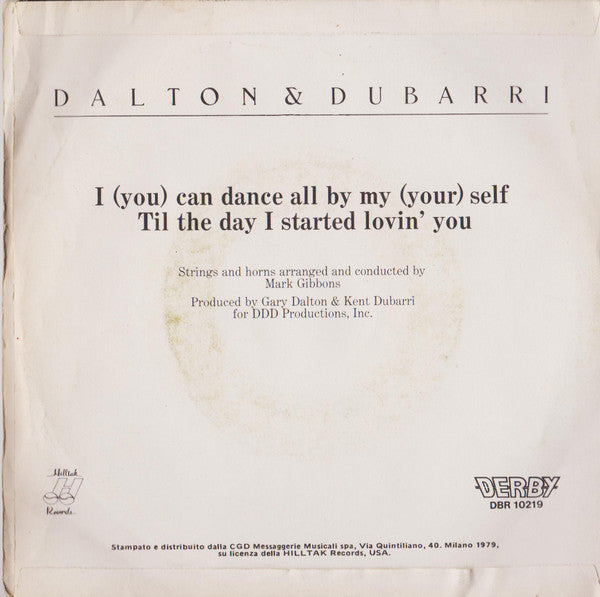 Dalton & Dubarri : I (You) Can Dance All By My (Your) Self / Til The Day I Started Lovin' You (7", Single)