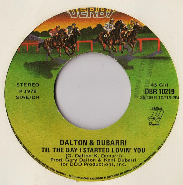 Dalton & Dubarri : I (You) Can Dance All By My (Your) Self / Til The Day I Started Lovin' You (7", Single)