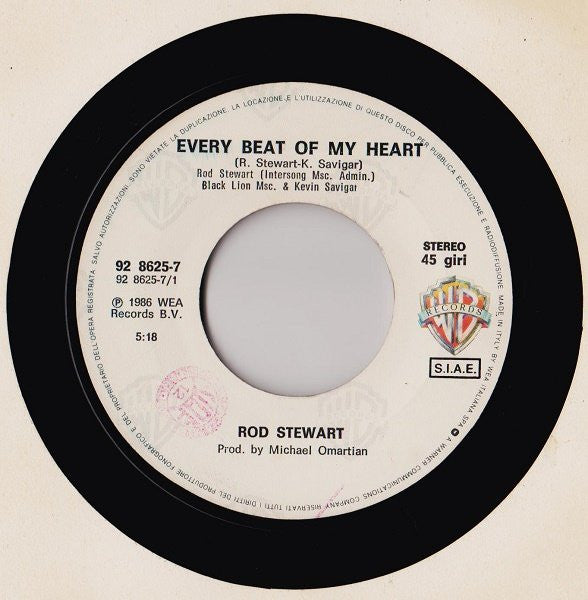 Rod Stewart : Every Beat Of My Heart (7")