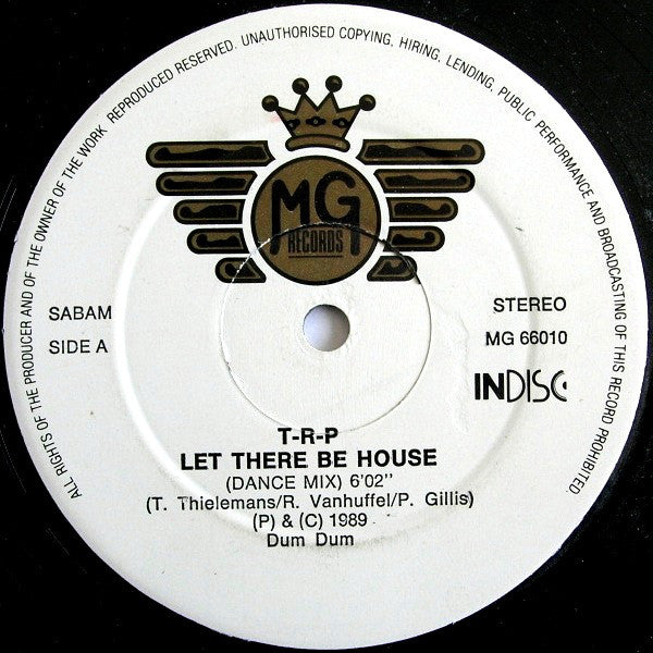 T-R-P : Let There Be House (12")