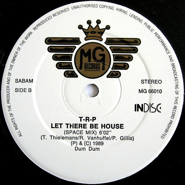 T-R-P : Let There Be House (12")