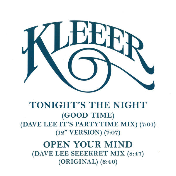 Kleeer : Tonight’s The Night (Good Time) / Open Your Mind (12")