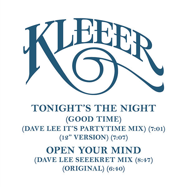 Kleeer : Tonight’s The Night (Good Time) / Open Your Mind (12")