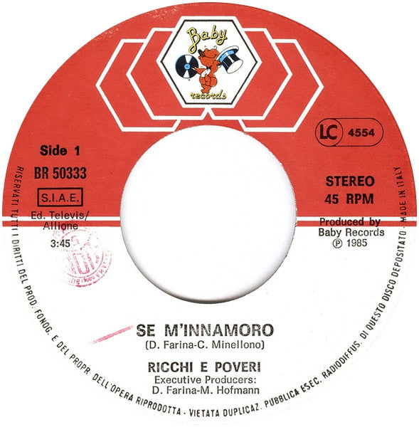 Ricchi E Poveri : Se M'Innamoro (7", Single)