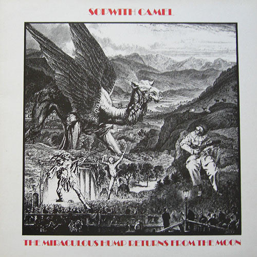 Sopwith Camel : The Miraculous Hump Returns From The Moon (LP, Album, RE)