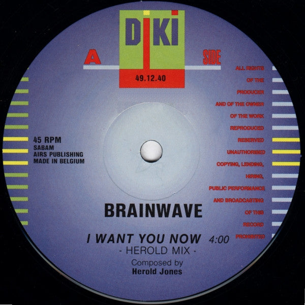 Brainwave : I Want You Now (12")