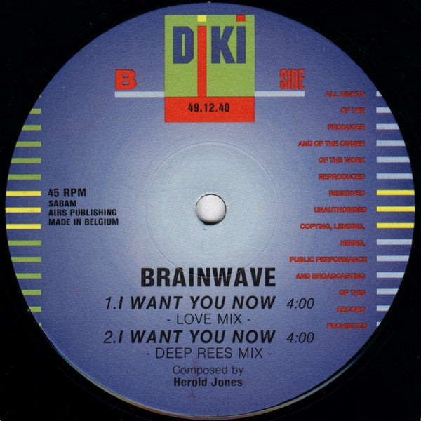 Brainwave : I Want You Now (12")