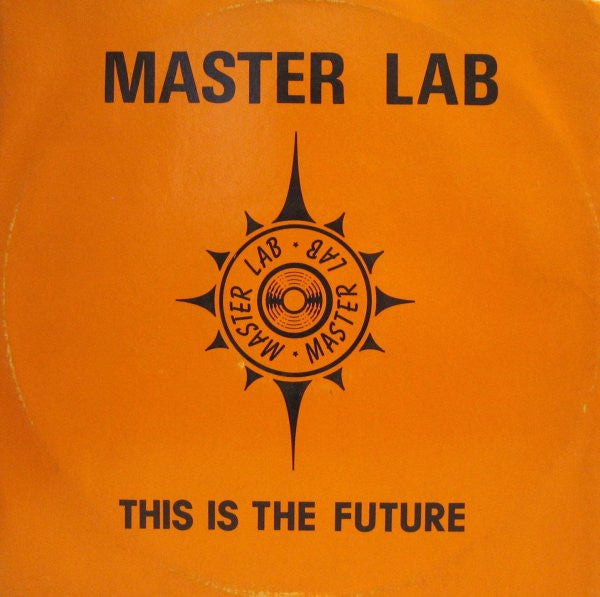 Master Lab : This Is The Future (12")