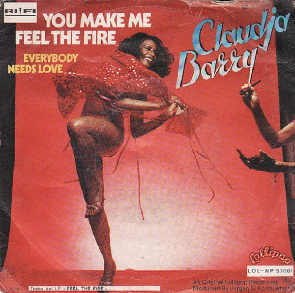 Claudja Barry : You Make Me Feel The Fire  (7")
