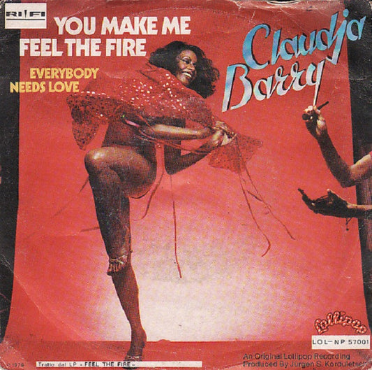 Claudja Barry : You Make Me Feel The Fire  (7")