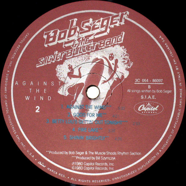 Bob Seger & The Silver Bullet Band* : Against The Wind (LP, Album)