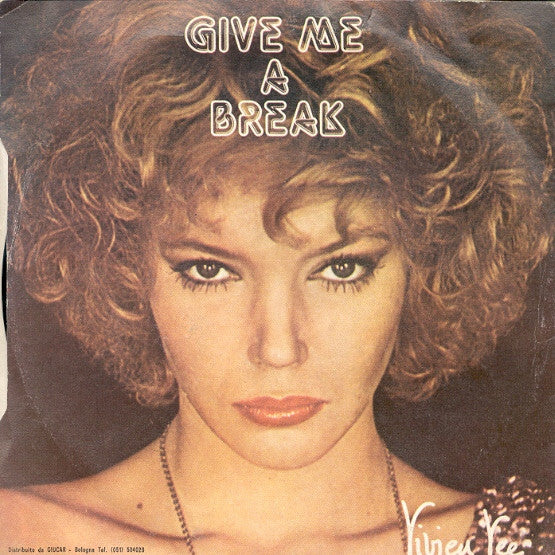 Vivien Vee : Give Me A Break (7")