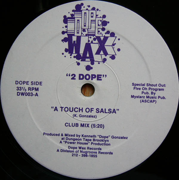 2 Dope : A Touch Of Salsa (12")