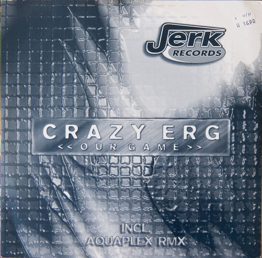 Crazy Erg : Our Game (12")