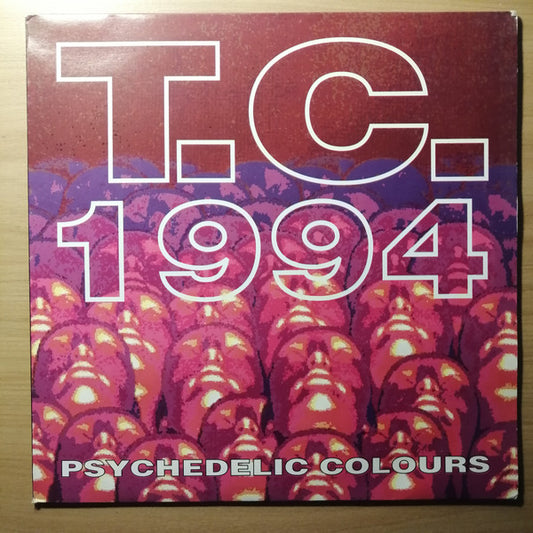 TC 1994 : Psychedelic Colours (12")