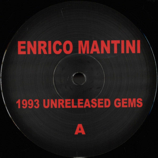 Enrico Mantini : 1993 Unreleased Gems (12")