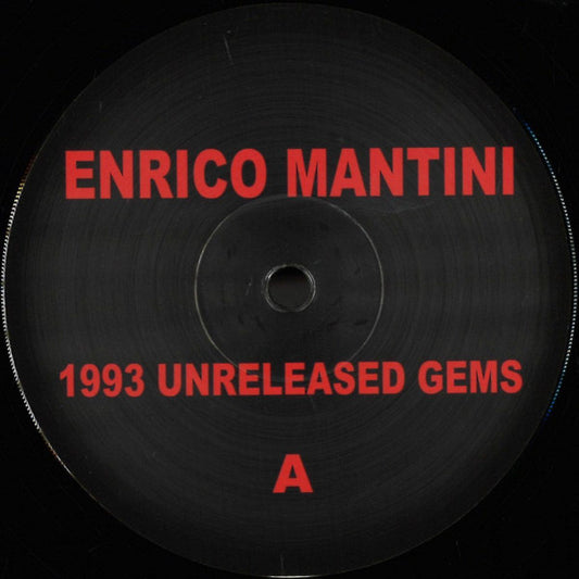 Enrico Mantini : 1993 Unreleased Gems (12")