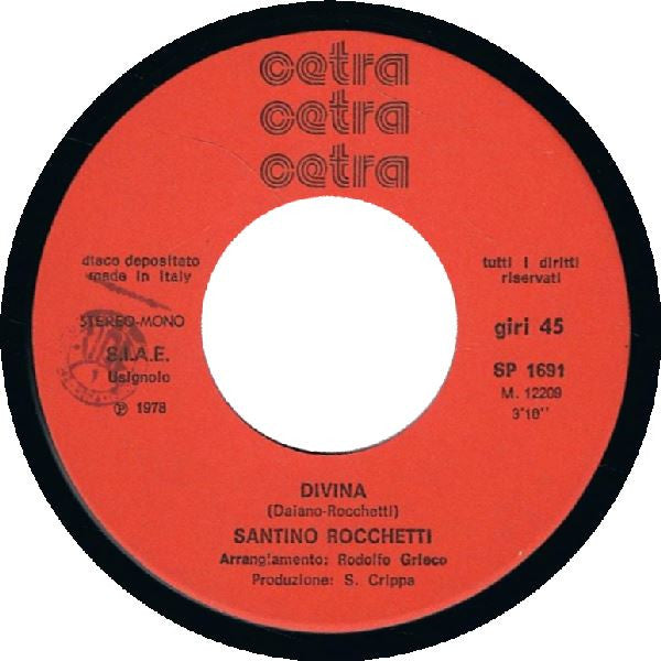 Santino Rocchetti : Divina (7")