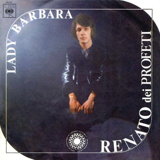 Renato Dei Profeti : Lady Barbara (7")