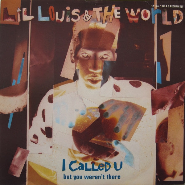 Lil' Louis & The World : I Called U (But You Weren't There) (12", Ltd, No1)