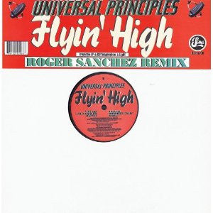 Universal Principles : Flyin' High (12")