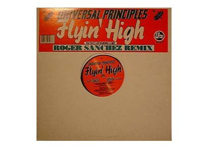 Universal Principles : Flyin' High (12")