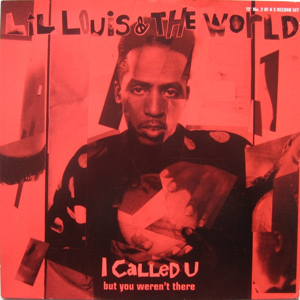 Lil' Louis & The World : I Called U (But You Weren't There) (12", No2)