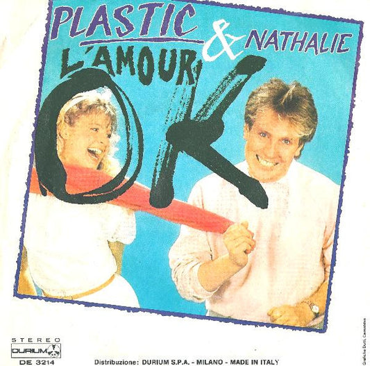 Plastic Bertrand & Nathalie : L'Amour Ok (7")