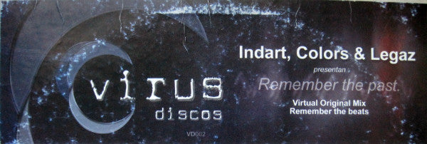 Indart*, Colors & Legaz : Remember The Past (12")