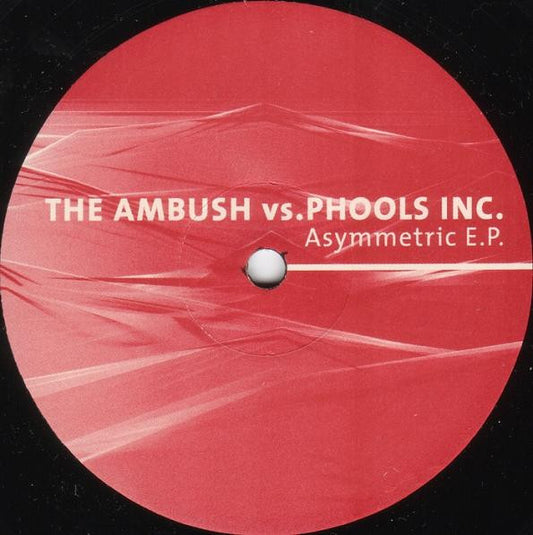 The Ambush Vs. Phools Inc : Asymmetric E.P. (12", EP)