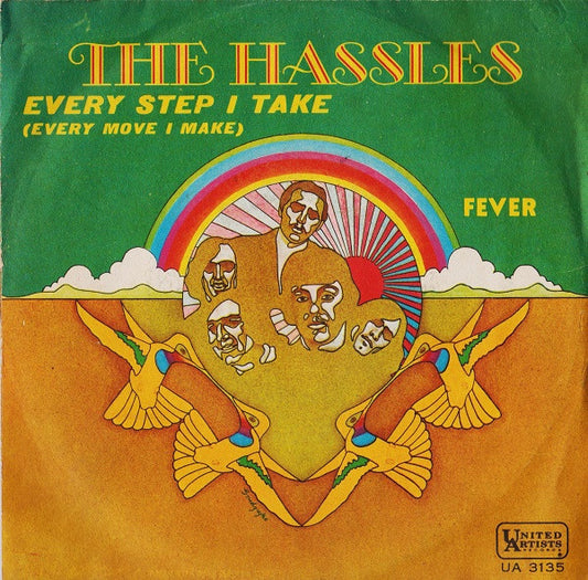 The Hassles : Every Step I Take (Every Move I Make) / Fever (7", Single)