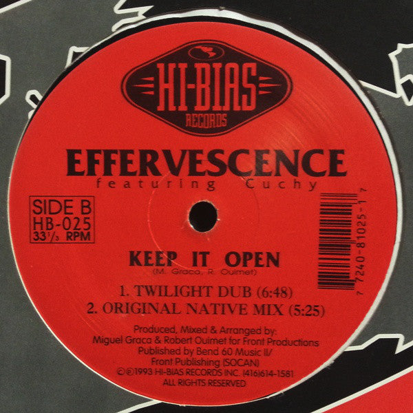 Effervescence Featuring Cuchy : Keep It Open (12")