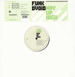 Funk D'Void : Way Up High (12")