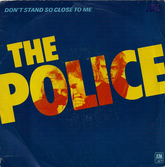 The Police : Don't Stand So Close To Me (7", Single)