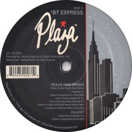 B.T. Express : Peace Pipe (Kenny Dope Remixes) (12")