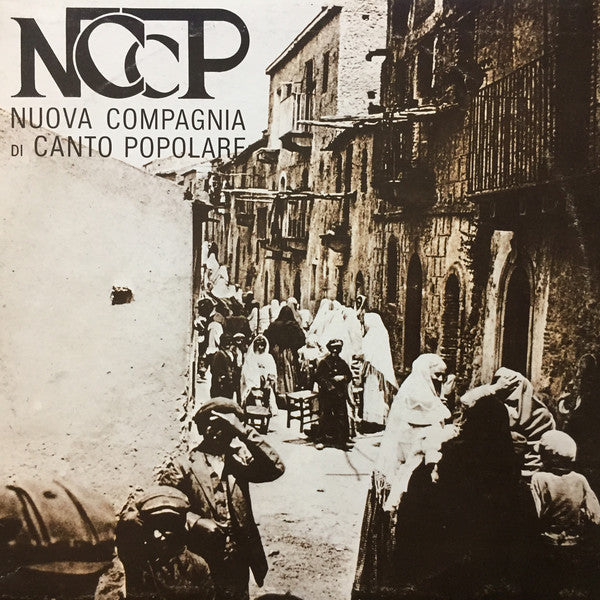 NCCP* : Nuova Compagnia Di Canto Popolare (LP, Album, Gat)