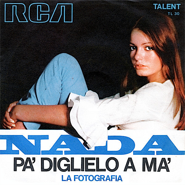 Nada (8) : Pa' Diglielo A Ma' (7", Mono)