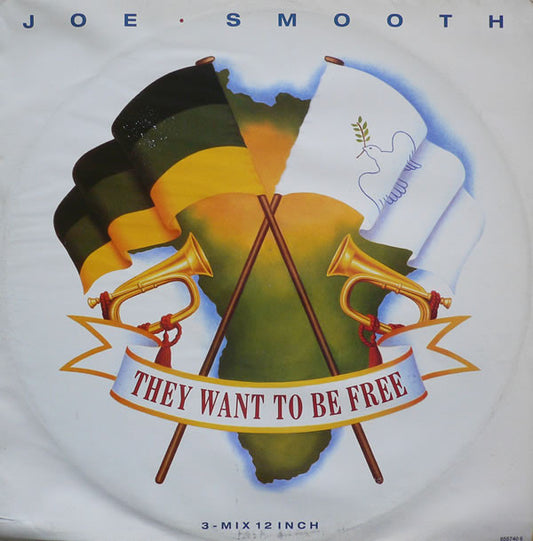 Joe Smooth : They Want To Be Free (12")