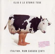 Elio E Le Storie Tese : Italyan, Rum Casusu Çikti (CD, Album)