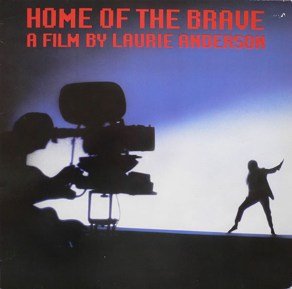 Laurie Anderson : Home Of The Brave (LP, Album)