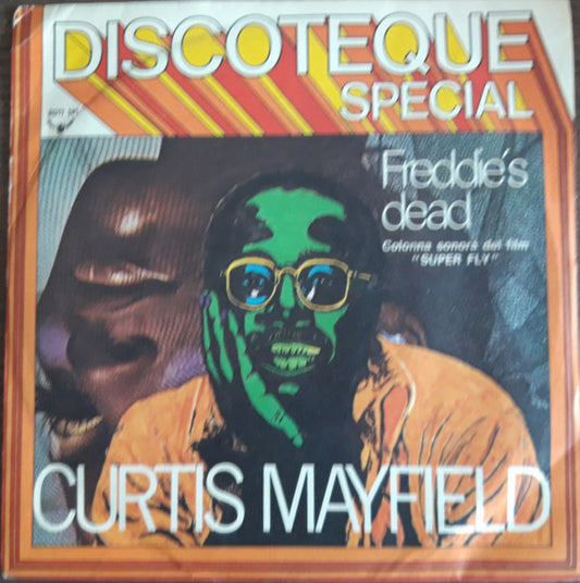 Curtis Mayfield : Freddie's Dead (Colonna Sonora Del Film "Super Fly") (7", Single)