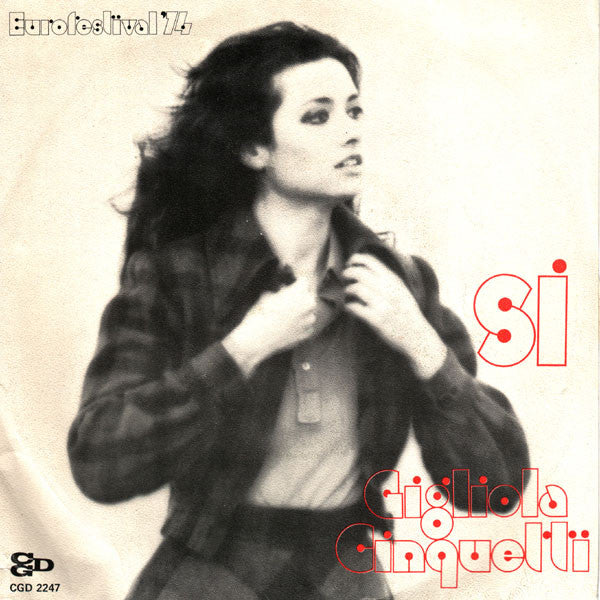 Gigliola Cinquetti : Sì (7")