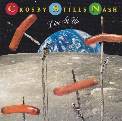 Crosby, Stills & Nash : Live It Up (CD, Album)