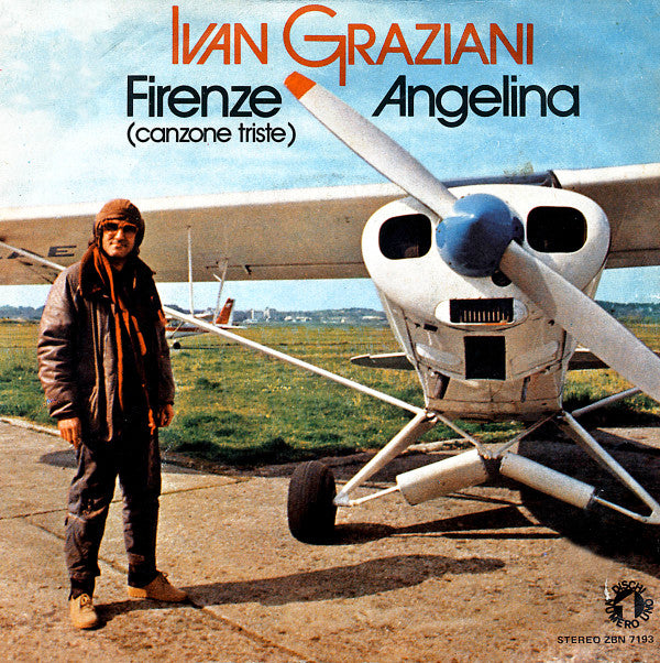 Ivan Graziani : Firenze (Canzone Triste) / Angelina (7")
