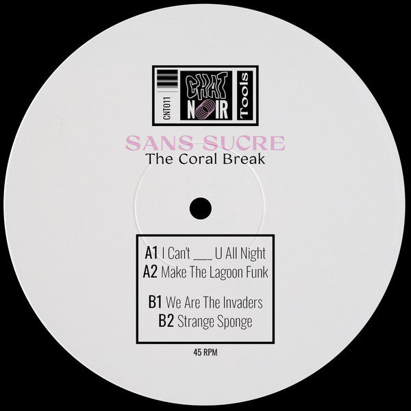 Sans Sucre : The Coral Break  (12", EP)