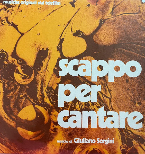 Giuliano Sorgini : Scappo Per Cantare (LP, Ltd)
