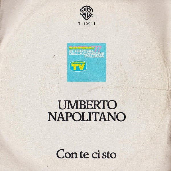 Umberto Napolitano : Con Te Ci Sto (7")